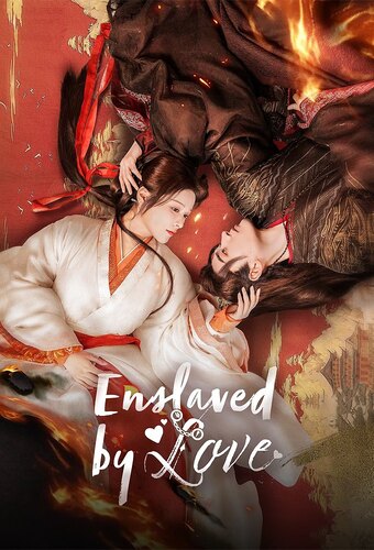 Enslaved by Love