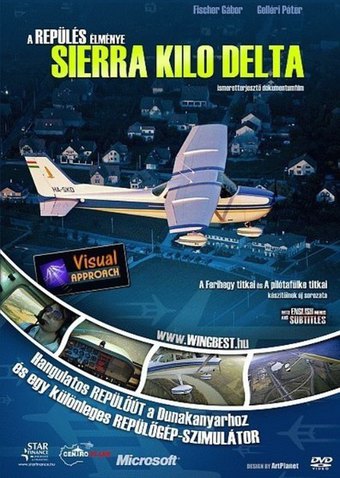 A repülés élménye - Sierra Kilo Delta