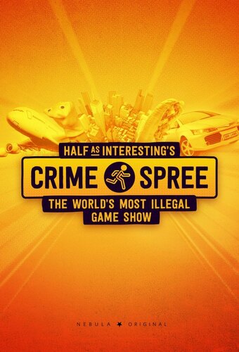 Half as Interesting's Crime Spree