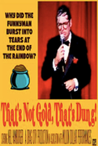 Neil Hamburger: That's Not Gold, That's Dung!