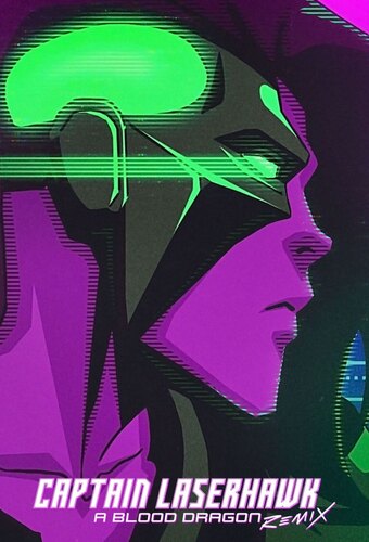 Captain Laserhawk: A Blood Dragon Remix