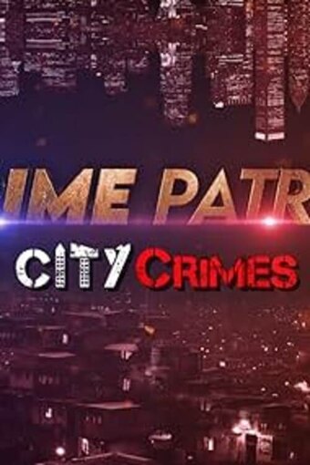 Crime Patrol - City Crimes