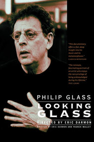 Philip Glass: Looking Glass