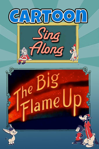 The Big Flame Up