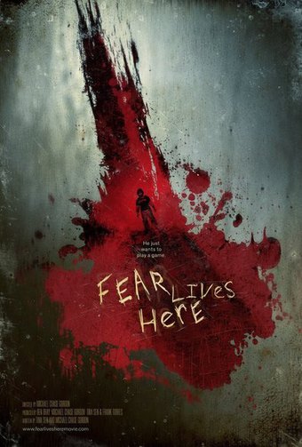 Fear Lives Here