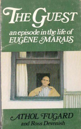 The Guest: An Episode in the Life of Eugène Marais