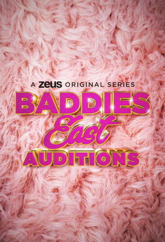 Baddies East Auditions