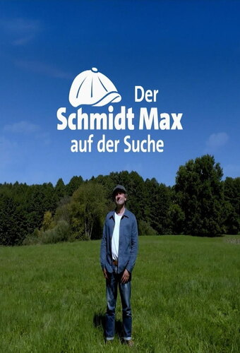 Schmidt Max on the search