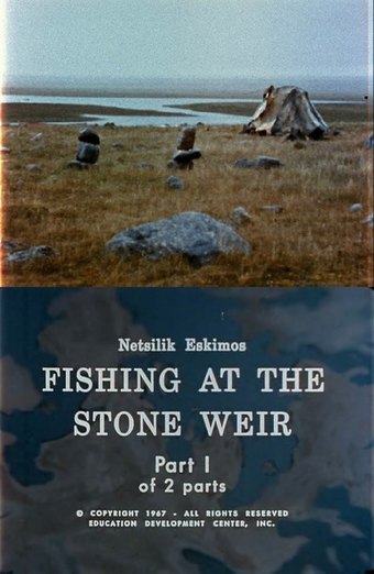 Netsilik Eskimos, VII: Fishing at the Stone Weir