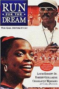 Run for the Dream: The Gail Devers Story