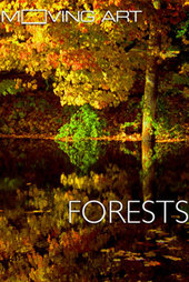 Moving Art: Forests