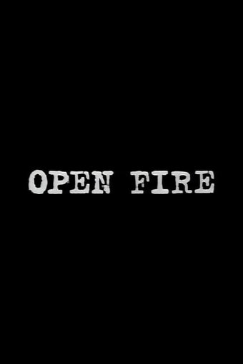 Open Fire