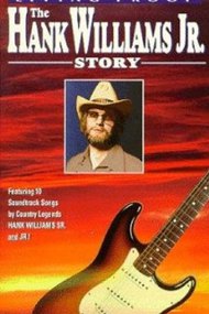 Living Proof: The Hank Williams, Jr. Story