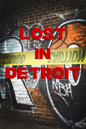 Lost in Detroit