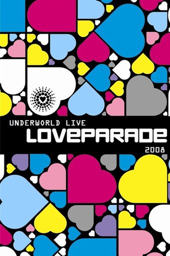 Underworld: Love Parade 2006