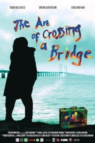 The Art of Crossing a Bridge
