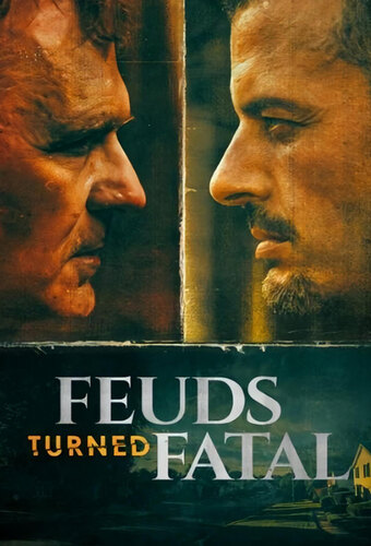Feuds Turned Fatal