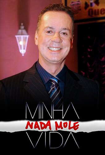 Minha Nada Mole Vida