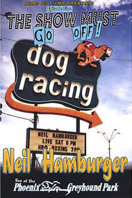 Neil Hamburger: Live at the Phoenix Greyhound Park