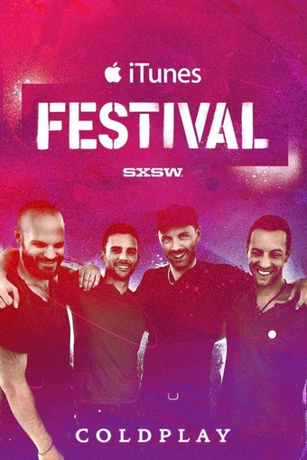 Coldplay - Live at iTunes Festival - SXSW