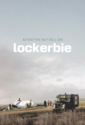 After the Sky Fell on Lockerbie