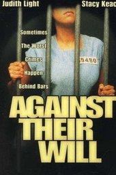 Against Their Will: Women in Prison