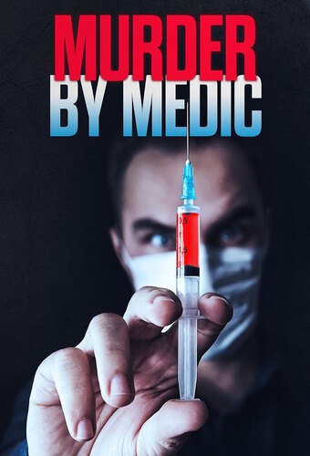 Murder By Medic