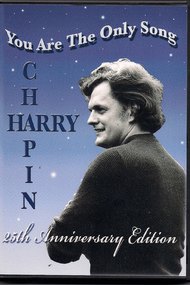 Harry Chapin: You Are the Only Song