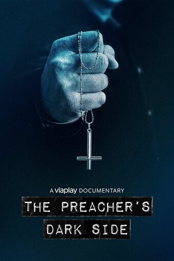 The Preacher's Dark Side