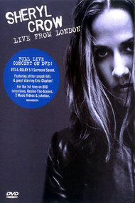 Sheryl Crow Live from London