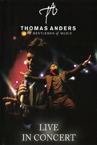 Thomas Anders ‎– The Gentleman Of Music / Live In Concert