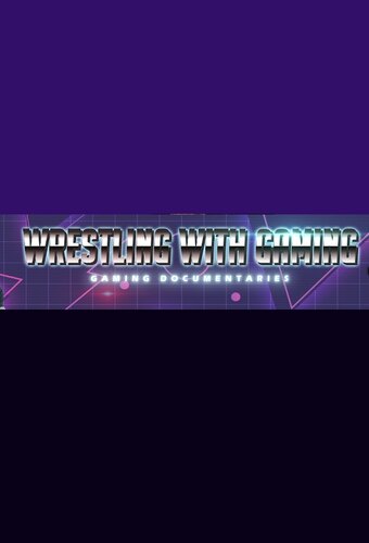 Wrestling With Gaming