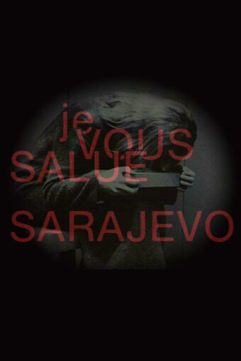 Hail, Sarajevo