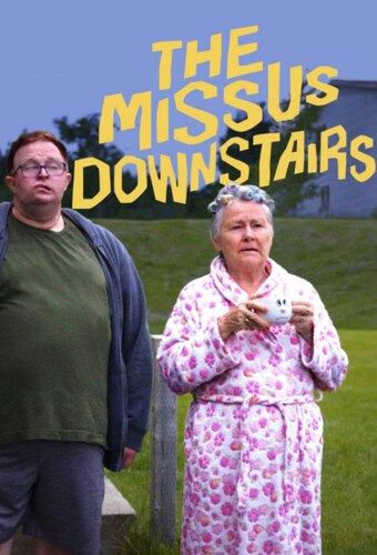 The Missus Downstairs