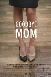 Goodbye Mom