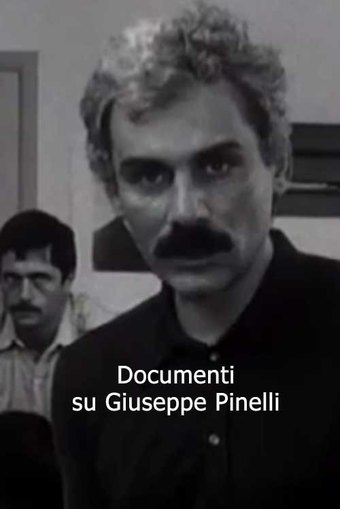 Documents on Giuseppe Pinelli
