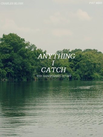 Anything I Catch