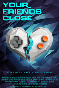 Your Friends Close
