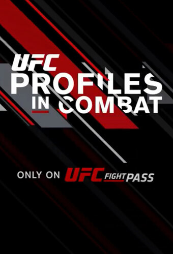 UFC Profiles in Combat