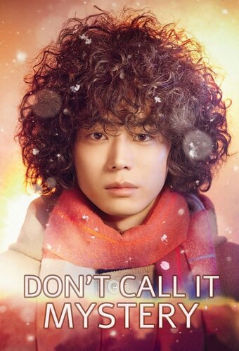 Don't Call it Mystery
