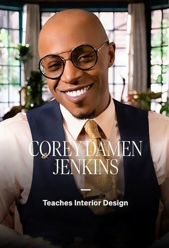 MasterClass: Corey Damen Jenkins Teaches Interior Design