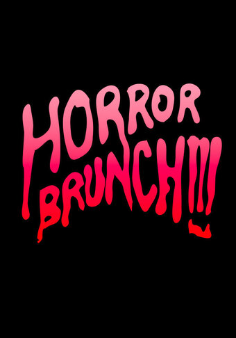 Horror Brunch