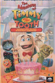 The Adventures of Timmy the Tooth: Operation Secret Birthday Surprise