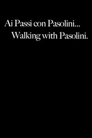 Walking with Pasolini