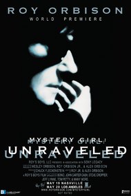 Roy Orbison: Mystery Girl - Unraveled