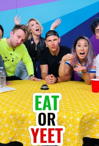 Eat It or Yeet It!