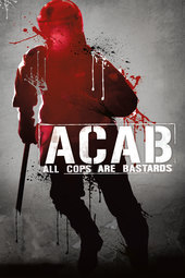 ACAB : All Cops Are Bastards