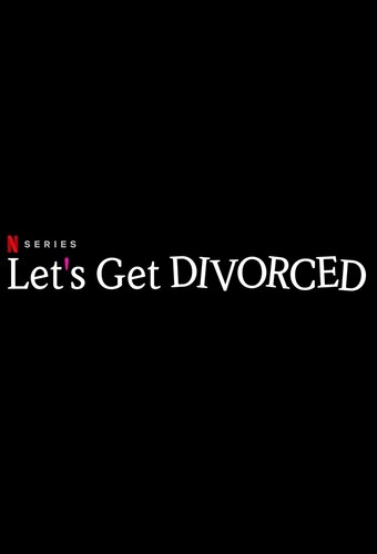 Let's Get Divorced