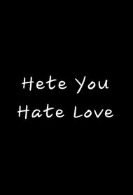Hate You Love You (TV Series 2025)