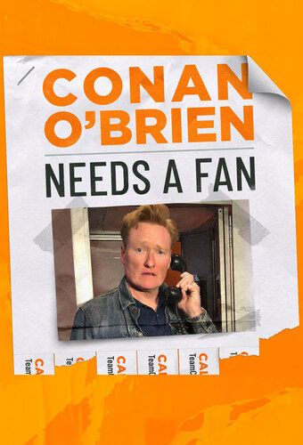 Conan O'Brien Needs A Fan